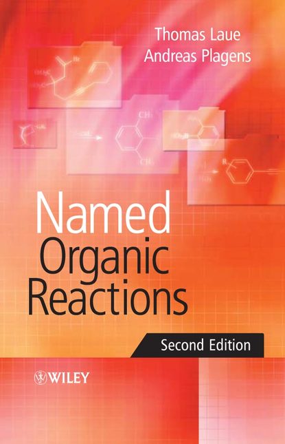 Скачать книгу Named Organic Reactions