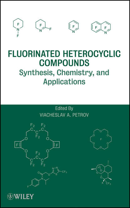 Скачать книгу Fluorinated Heterocyclic Compounds