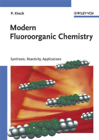 Скачать книгу Modern Fluoroorganic Chemistry
