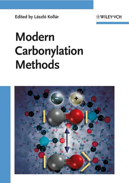 Скачать книгу Modern Carbonylation Methods