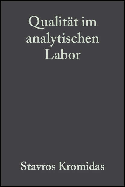 Скачать книгу Qualität im analytischen Labor