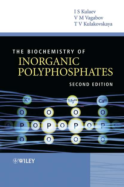 Скачать книгу The Biochemistry of Inorganic Polyphosphates