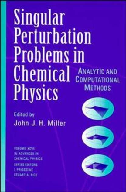 Скачать книгу Single Perturbation Problems in Chemical Physics