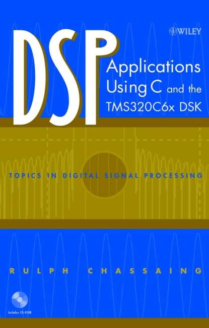 Скачать книгу DSP Applications Using C and the TMS320C6x DSK