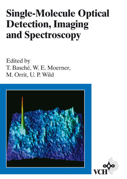 Скачать книгу Single-Molecule Optical Detection, Imaging and Spectroscopy