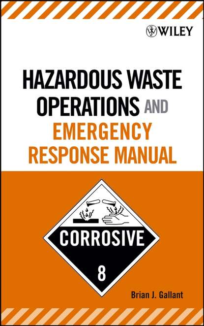 Скачать книгу Hazardous Waste Operations and Emergency Response Manual