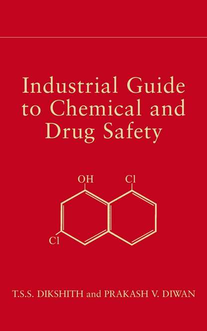 Скачать книгу Industrial Guide to Chemical and Drug Safety
