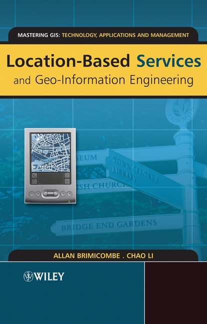 Скачать книгу Location-Based Services and Geo-Information Engineering