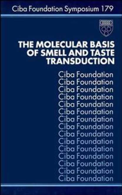 Скачать книгу The Molecular Basis of Smell and Taste Transduction