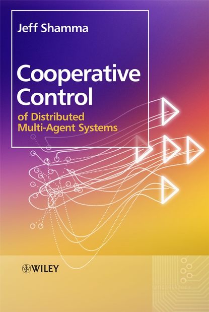 Скачать книгу Cooperative Control of Distributed Multi-Agent Systems