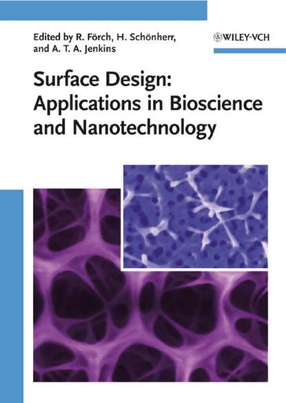 Скачать книгу Surface Design: Applications in Bioscience and Nanotechnology