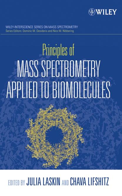 Скачать книгу Principles of Mass Spectrometry Applied to Biomolecules