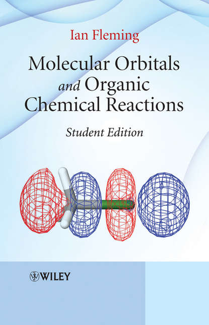 Скачать книгу Molecular Orbitals and Organic Chemical Reactions