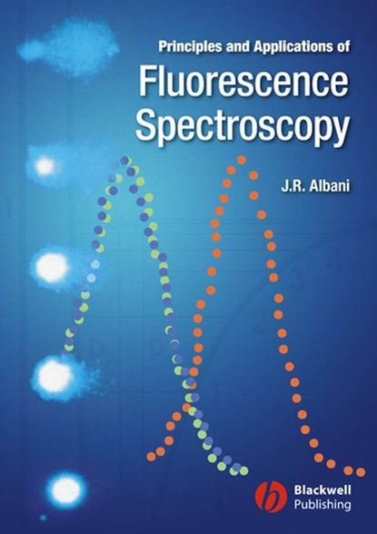 Скачать книгу Principles and Applications of Fluorescence Spectroscopy