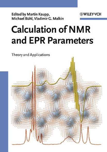 Скачать книгу Calculation of NMR and EPR Parameters