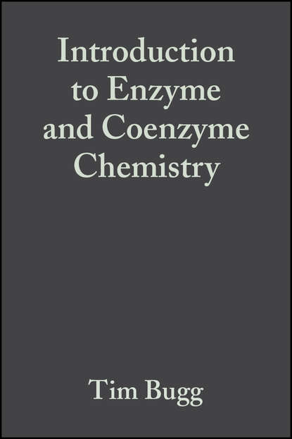 Скачать книгу Introduction to Enzyme and Coenzyme Chemistry