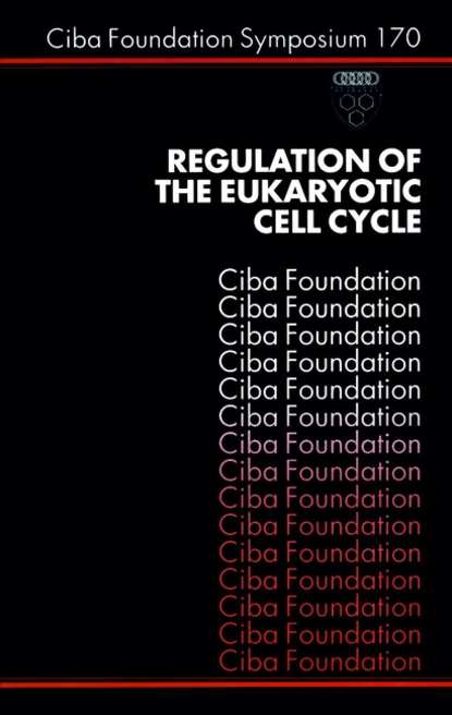 Скачать книгу Regulation of the Eukaryotic Cell Cycle