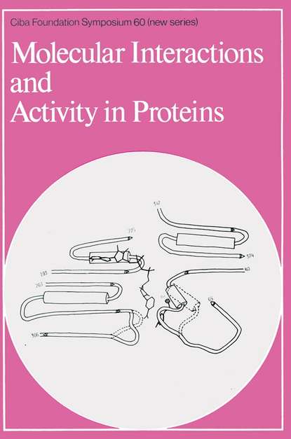 Скачать книгу Molecular Interactions and Activity in Proteins