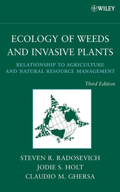 Скачать книгу Ecology of Weeds and Invasive Plants