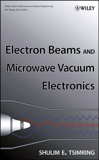 Скачать книгу Electron Beams and Microwave Vacuum Electronics