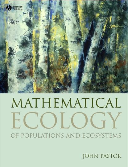 Скачать книгу Mathematical Ecology of Populations and Ecosystems