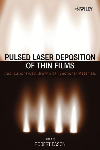 Скачать книгу Pulsed Laser Deposition of Thin Films
