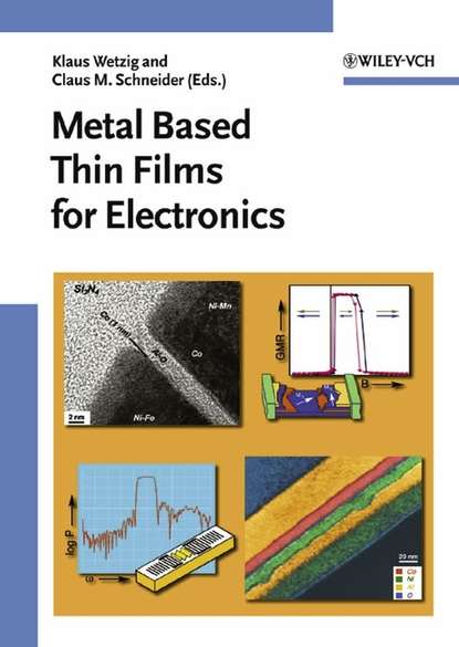 Скачать книгу Metal Based Thin Films for Electronics