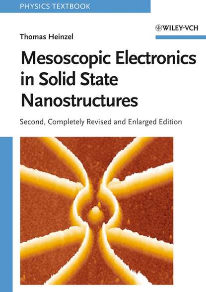 Скачать книгу Mesoscopic Electronics in Solid State Nanostructures