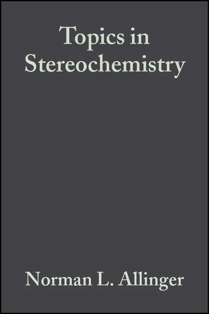 Topics in Stereochemistry, Volume 6