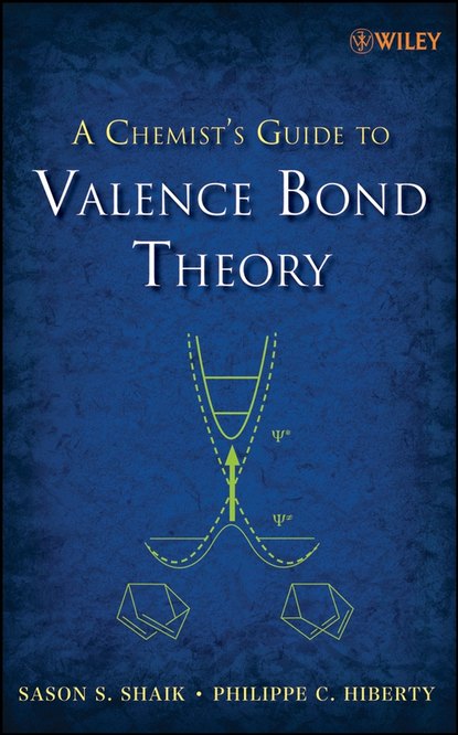 Скачать книгу A Chemist's Guide to Valence Bond Theory
