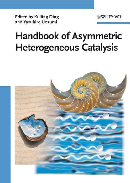 Скачать книгу Handbook of Asymmetric Heterogeneous Catalysis