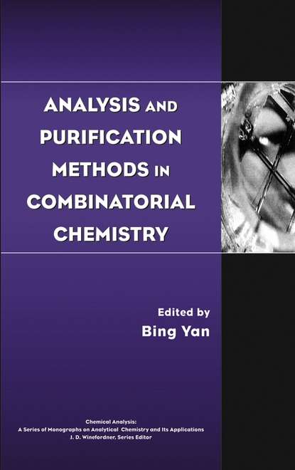 Скачать книгу Analysis and Purification Methods in Combinatorial Chemistry