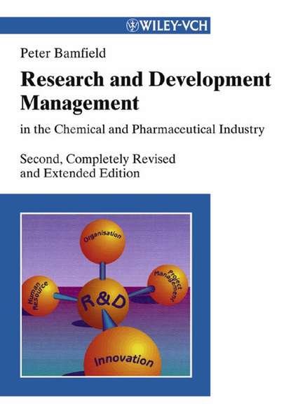 Скачать книгу Research and Development Management in the Chemical and Pharmaceutical