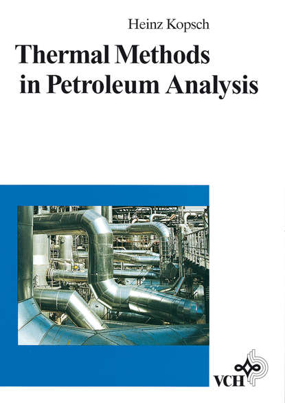 Скачать книгу Thermal Methods in Petroleum Analysis