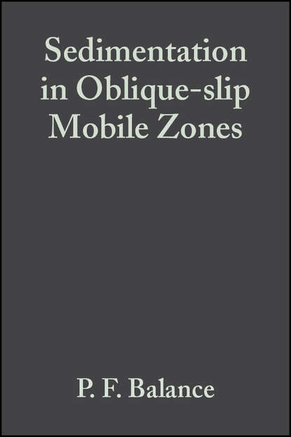 Скачать книгу Sedimentation in Oblique-slip Mobile Zones (Special Publication 4 of the IAS)