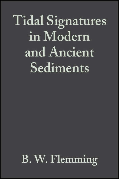 Скачать книгу Tidal Signatures in Modern and Ancient Sediments (Special Publication 24 of the IAS)