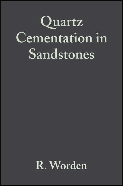 Quartz Cementation in Sandstones (Special Publication 29 of the IAS)