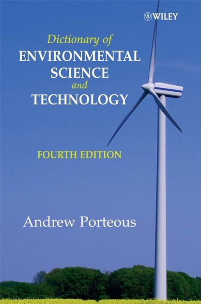 Скачать книгу Dictionary of Environmental Science and Technology