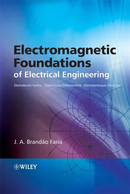 Скачать книгу Electromagnetic Foundations of Electrical Engineering