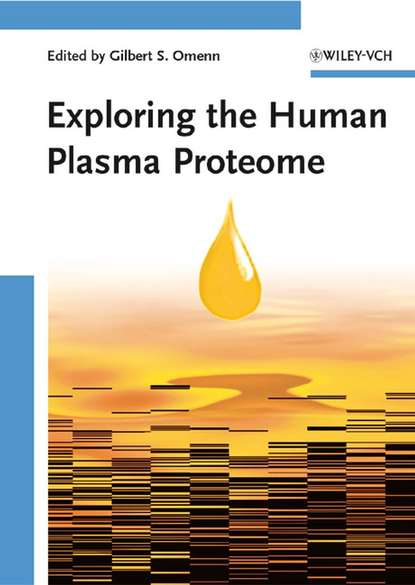 Скачать книгу Exploring the Human Plasma Proteome