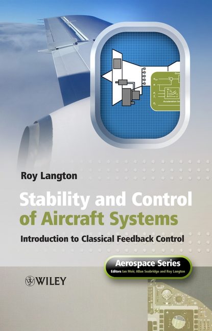 Скачать книгу Stability and Control of Aircraft Systems