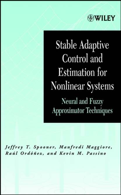 Скачать книгу Stable Adaptive Control and Estimation for Nonlinear Systems
