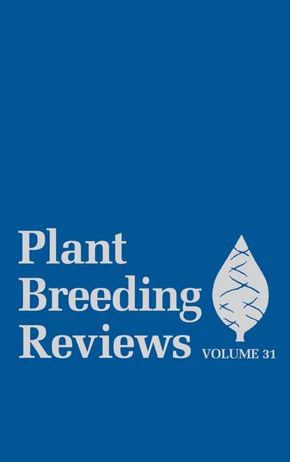 Скачать книгу Plant Breeding Reviews, Volume 31