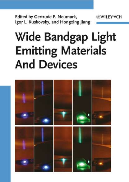 Скачать книгу Wide Bandgap Light Emitting Materials And Devices