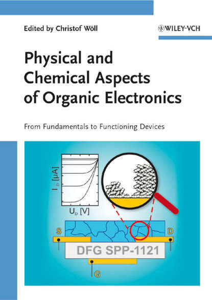 Скачать книгу Physical and Chemical Aspects of Organic Electronics