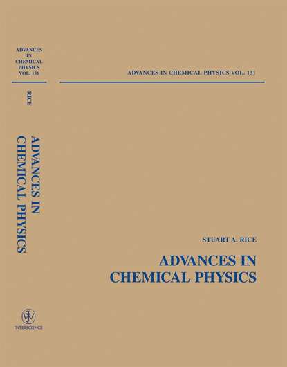 Скачать книгу Advances in Chemical Physics. Volume 131