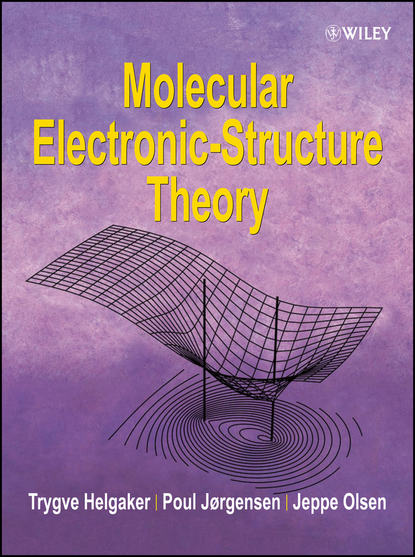 Скачать книгу Molecular Electronic-Structure Theory