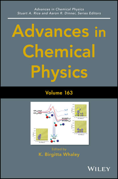 Скачать книгу Advances in Chemical Physics. Volume 163