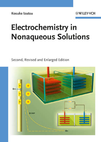 Скачать книгу Electrochemistry in Nonaqueous Solutions