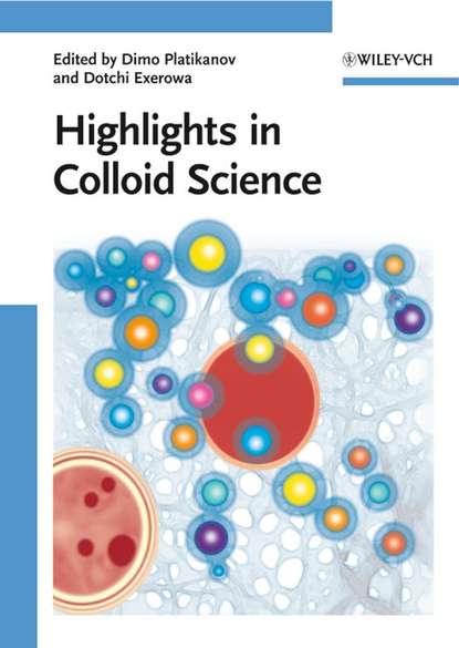 Скачать книгу Highlights in Colloid Science